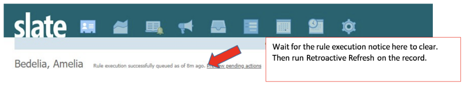 Arrow pointing to the rule execution notice next to sample person's name in Slate. 