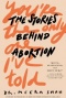 You're the only one I've told : the stories behind abortion cover book. Title in cursive letters. 