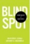 Book cover of "Blindspot" by Mahzarin Banaji and Anthony Greenwald. 
