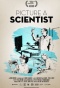 Picture a Scientist movie poster, drawing of 3 scientists working at labs. 